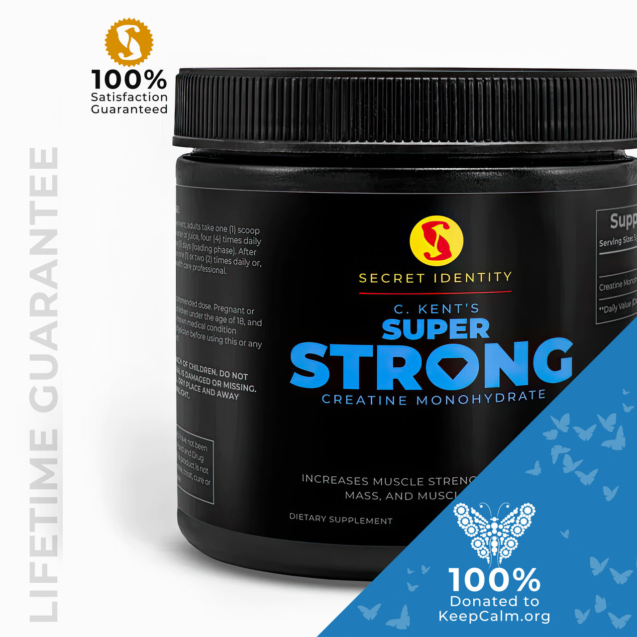 C. Kent’s Super Strong Creatine Monohydrate