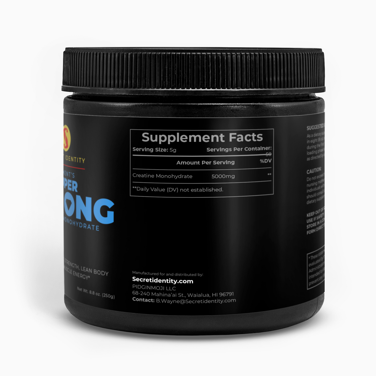 C. Kent’s Super Strong Creatine Monohydrate