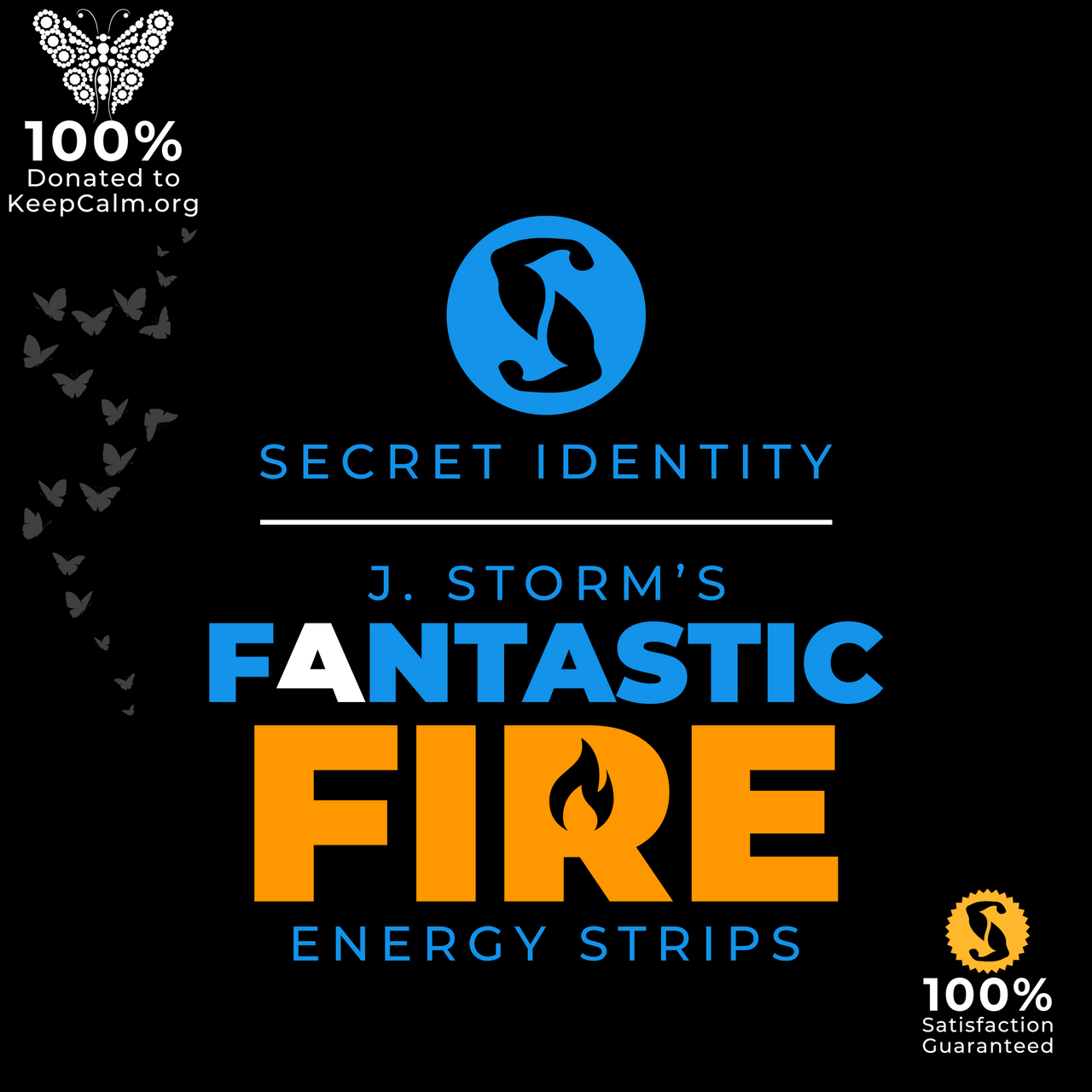 J. Storm’s Fantastic Fire Energy Strips